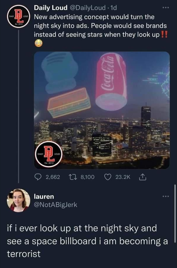 Daily Loud D 1c New advertising concept would tum the night sky into ads People would see brands instead of seeing stars when they look up fauren if i ever look up at the night sky and see a space billboard i am becoming a terrorist