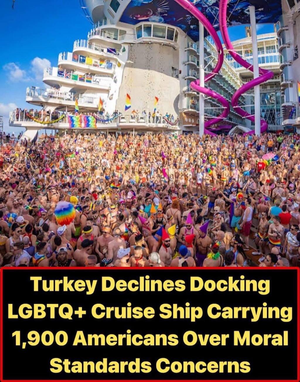 Turkey Declines Docking LGBTQ+ Cruise Ship Carrying 1,900 Americans Over Moral Standards Concerns