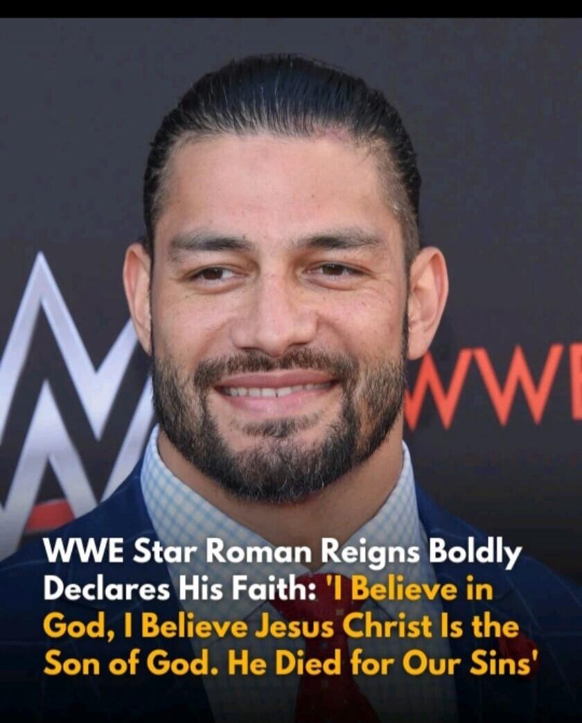 WWE Star Roman Reigns Boldly Declares His Faith: 'I Believe in God, I Believe Jesus Christ Is the Son of God. He Died for Our Sins'
