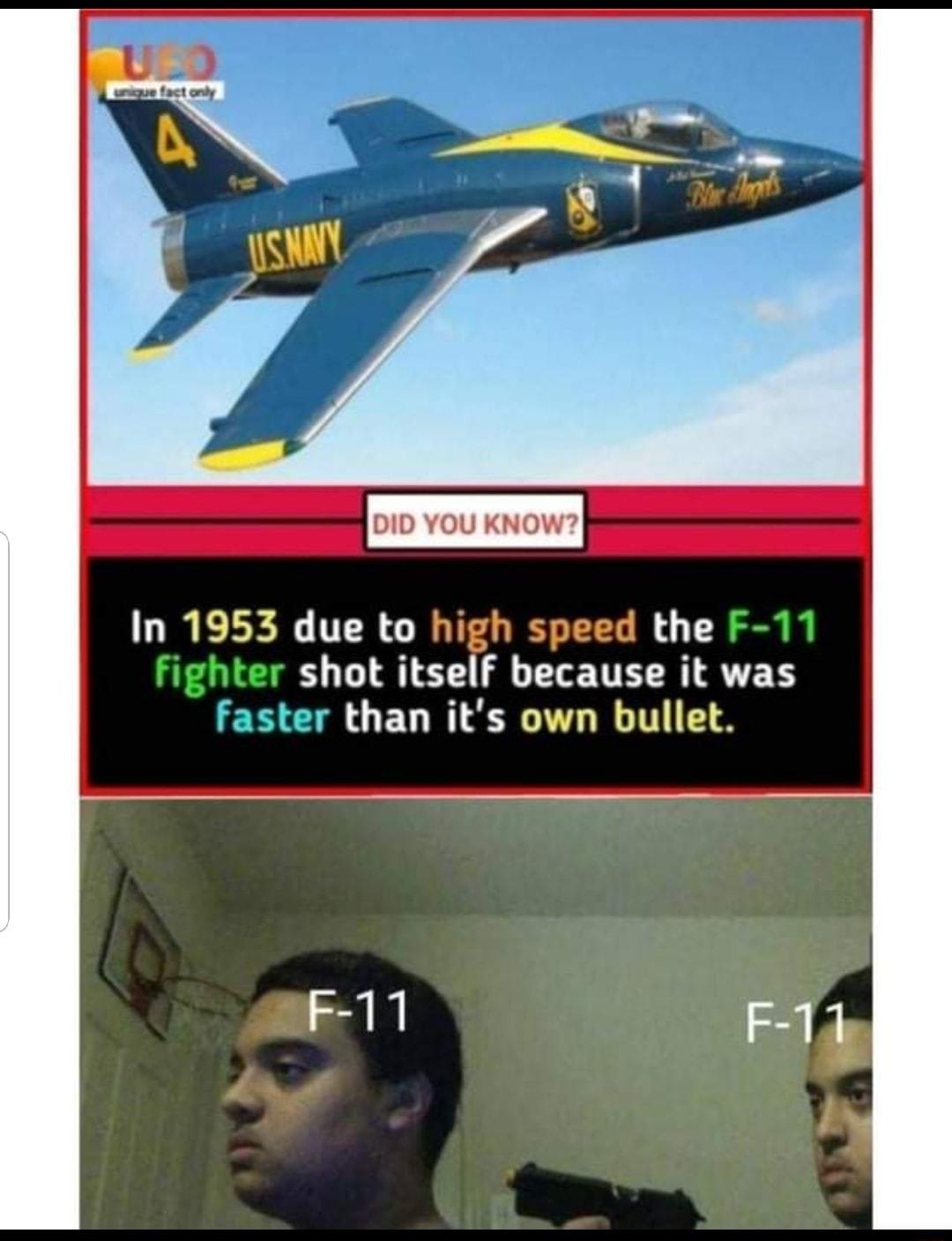 In 1953 due to high speed the shot itself because it was than its own bullet