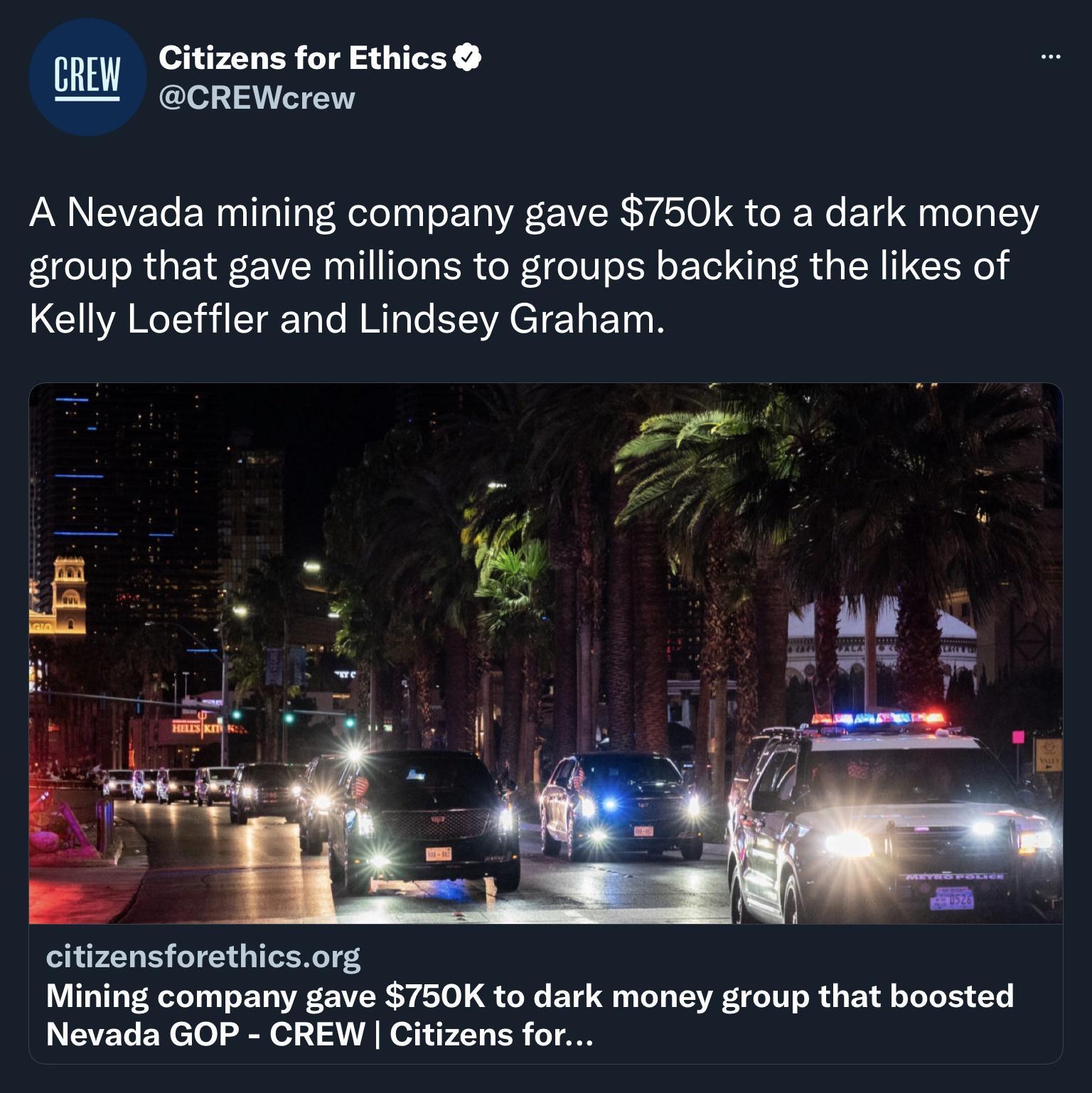Citizens for Ethics M CREWcrew A Nevada mining company gave 750k to a dark money group that gave millions to groups backing the likes of G AR R Ta Tale AR T YA CTE o TR citizensforethicsorg Mining company gave 750K to dark money group that boosted Nevada GOP CREW Citizens for