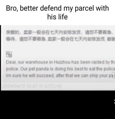 Bro better defend my parcel with his life