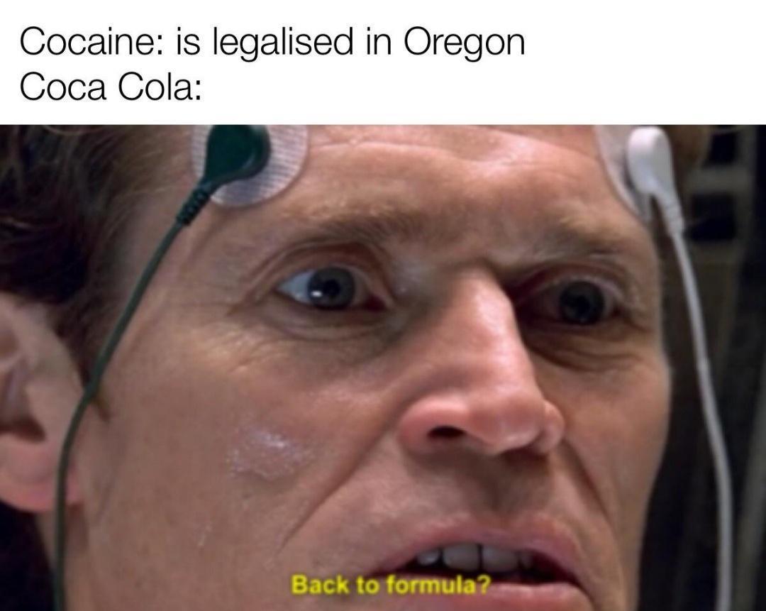 Cocaine is legalised in Oregon Coca Cola Back to formulaz