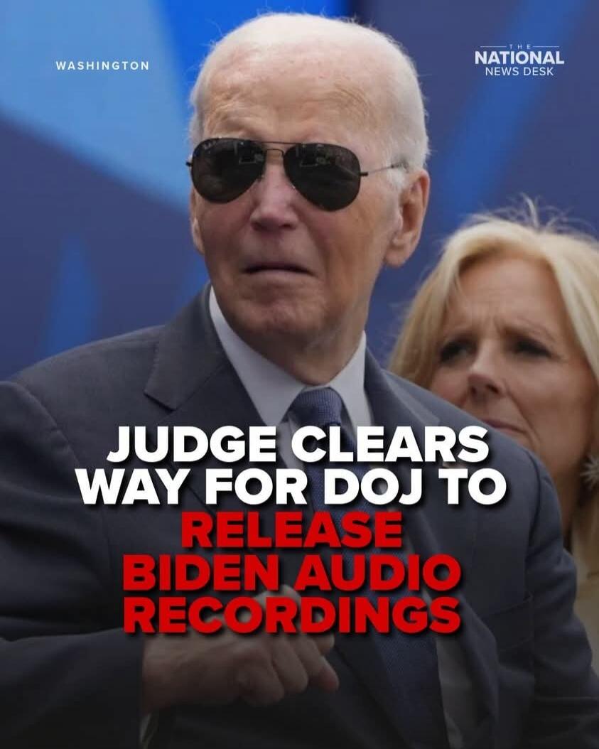 WASHINGTON. THE NATIONAL NEWS DESK. JUDGE CLEARS WAY FOR DOJ TO RELEASE BIDEN AUDIO RECORDINGS.