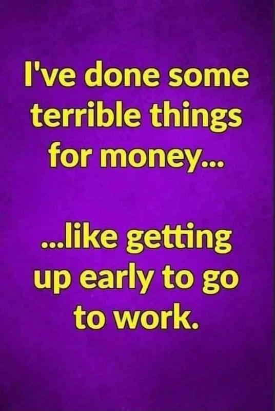 V2N o T 0 11 terrible things for money like getting TONCE A o o to work
