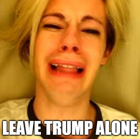 LEAVE TRUMP ALONE ammame