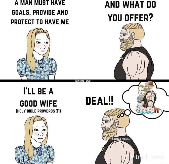 A MAN MUST RAVE AND WHAT DO YOU OFFER GOALS PROVIDE AND ILLBE A GOOD WIFE HoLY BIBLE PROVERBS 31