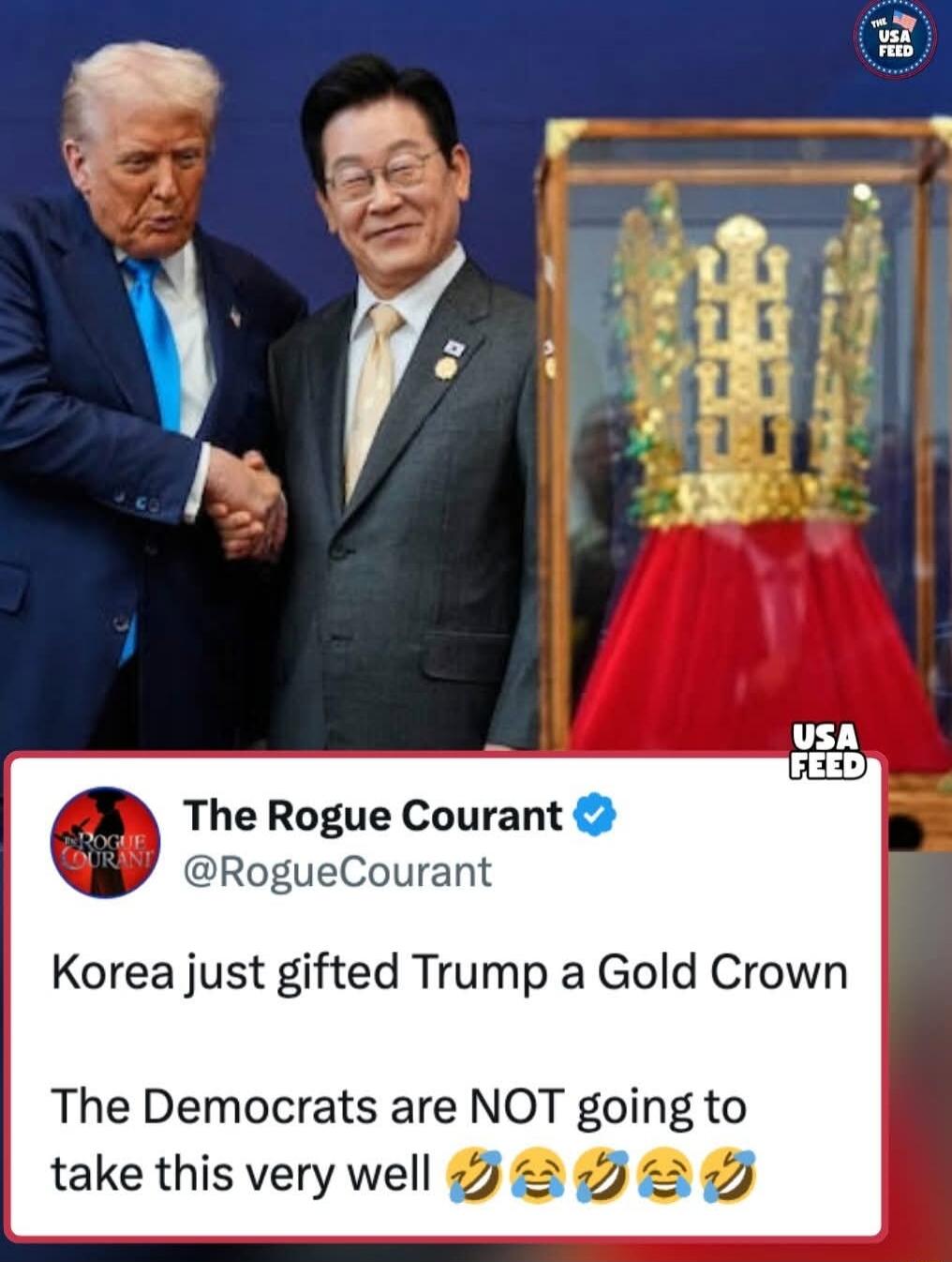 Korea just gifted Trump a Gold Crown The Democrats are NOT going to take this very well 🤣😂🤣😂
