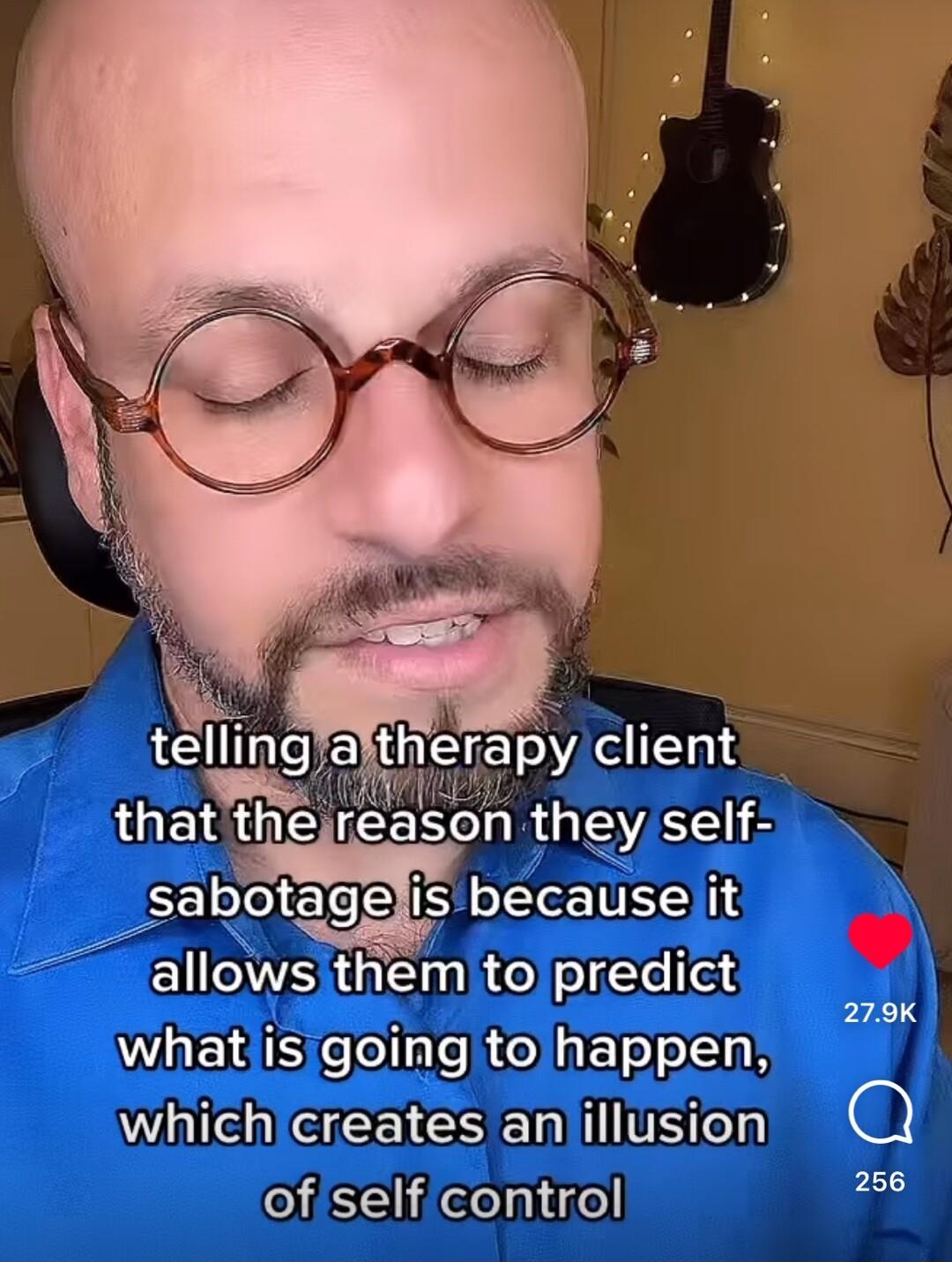 tellin ajtherapy client that thejreason they self salc becauselit llowsithemito predict what igjgoimg tolhappen which creates anlillusion Q ofselfcontrol F 279K