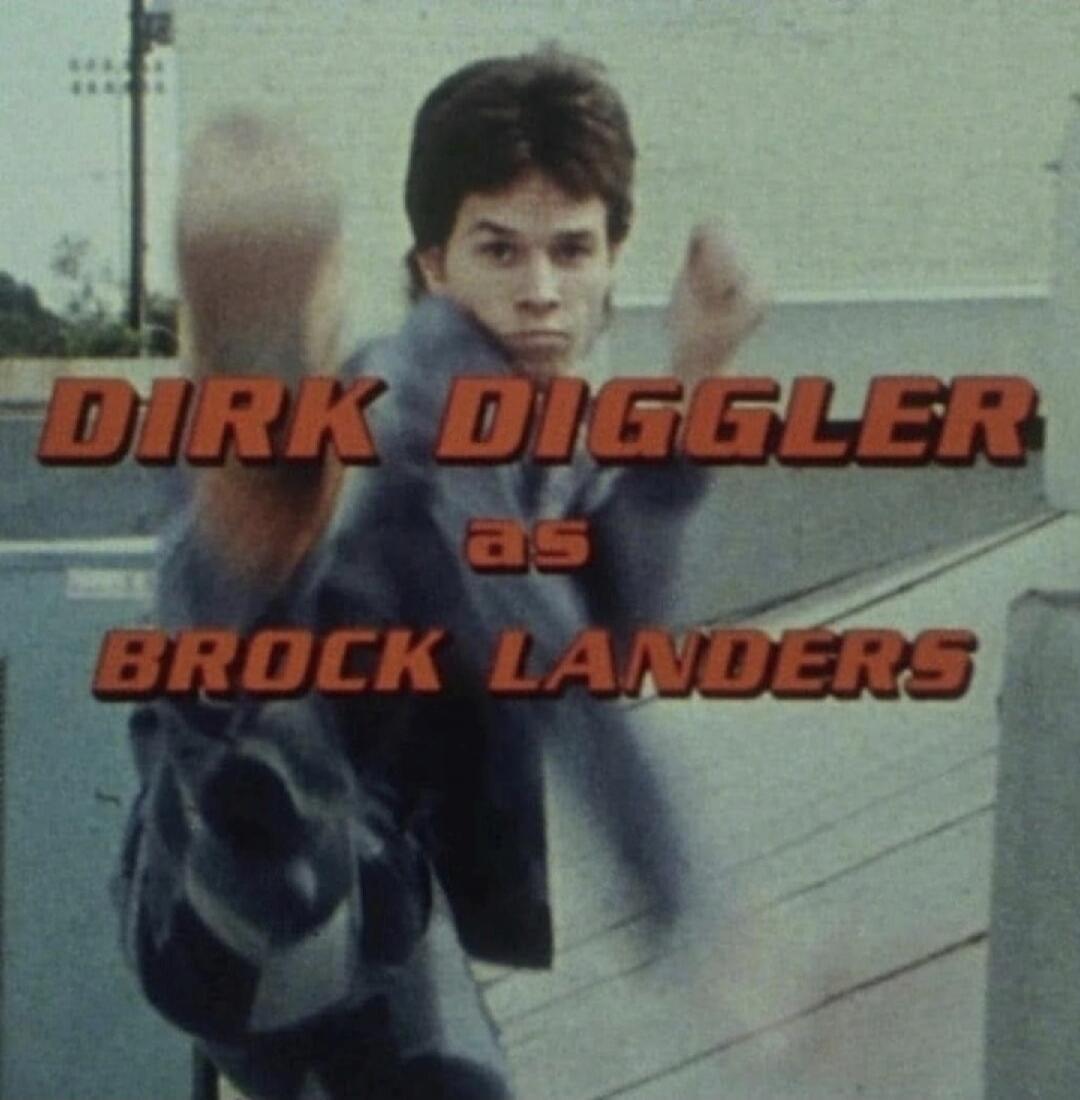 DIRK DIGGLER as BROCK LANDERS