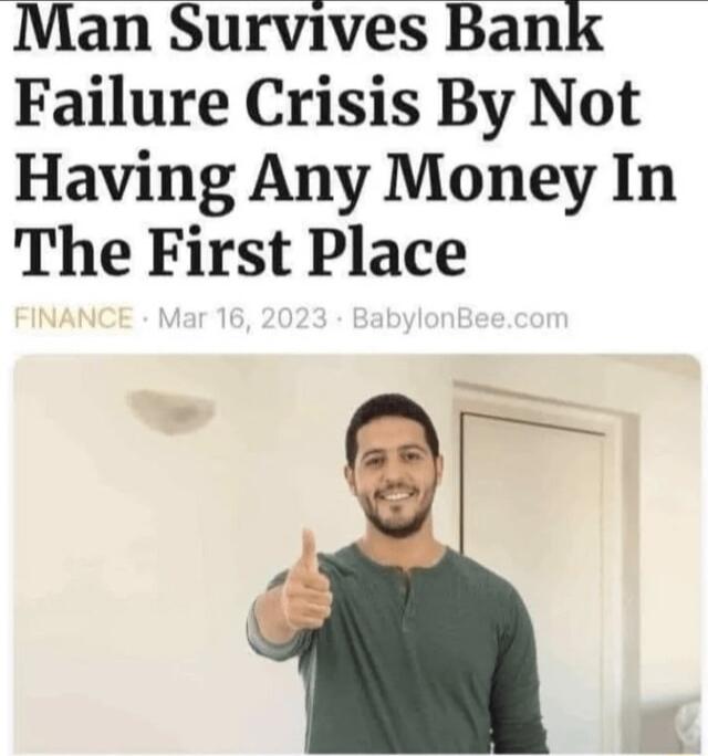 Man Survives Bank Failure Crisis By Not Having Any Money In The First Place