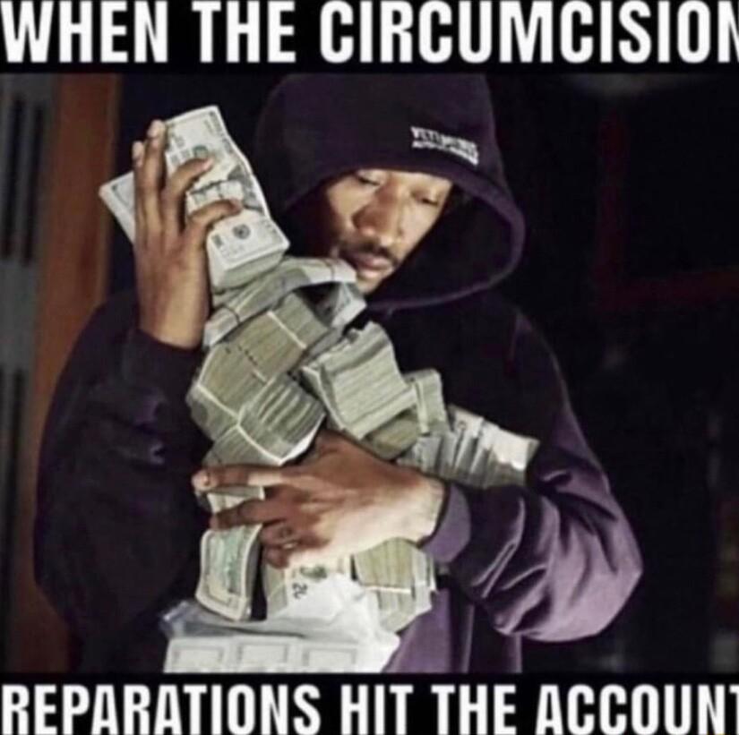 WHEN THE CIRGUMCISI01 I T REPARATIONS HIT THE ACCOUN