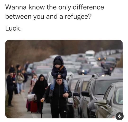 Wanna know the only difference between you and a refugee Luck