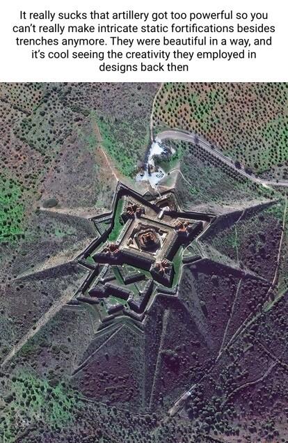 It really sucks that artillery got too powerful so you cant really make intricate static fortifications besides trenches anymore They were beautiful in a way and its cool seeing the creativity they employed in designs back then