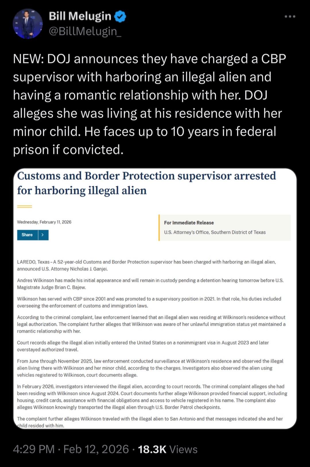NEW: DOJ announces they have charged a CBP supervisor with harboring an illegal alien and having a romantic relationship with her. DOJ alleges she was living at his residence with her minor child. He faces up to 10 years in federal prison if convicted.