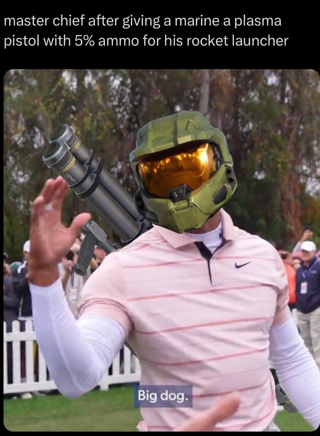master chief after giving a marine a plasma pistol with 5 ammo for his rocket launcher T AN 3 w