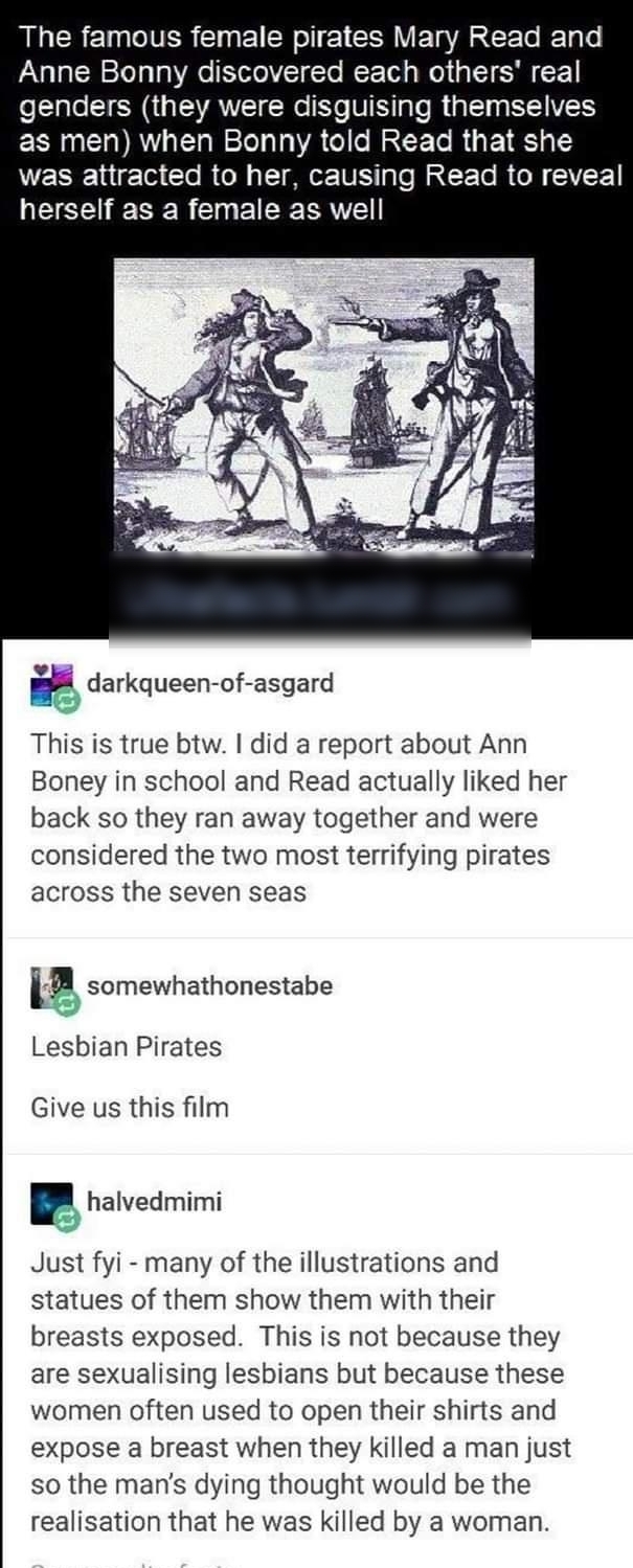 RUCREIGIER Gl 1Rl 1 RV TR ST T o Anne Bonny discovered each others real genders they were disguising themselves as men when Bonny told Read that she WESRE T Clo R ol s T o FET g lo To R el SVE herself as a female as well darkqueen of asgard This is true btw did a report about Ann Boney in school and Read actually liked her back so they ran away together and were considered the two most terrifying 