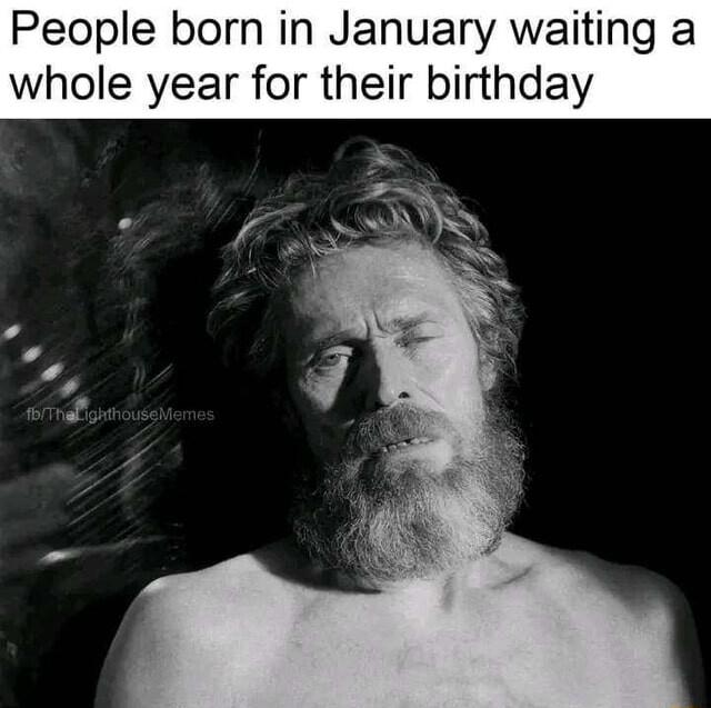 People born in January waiting a whole year for their birthday