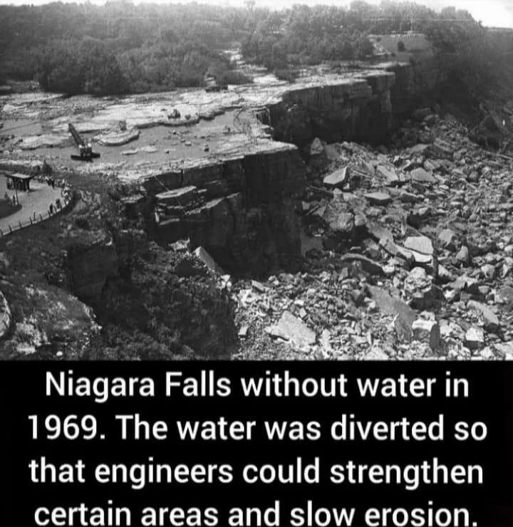 Niagara Falls without water in 1969. The water was diverted so that engineers could strengthen certain areas and slow erosion.