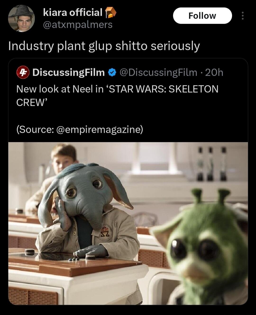 fg kiara official f atxmpalmers Industry plant glup shitto seriously DiscussingFilm DiscussingFilm 20h New look at Neel in STAR WARS SKELETON CREW SR IR EEEr