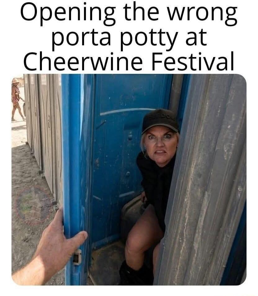 Opening the wrong porta potty at Cheerwine Festival