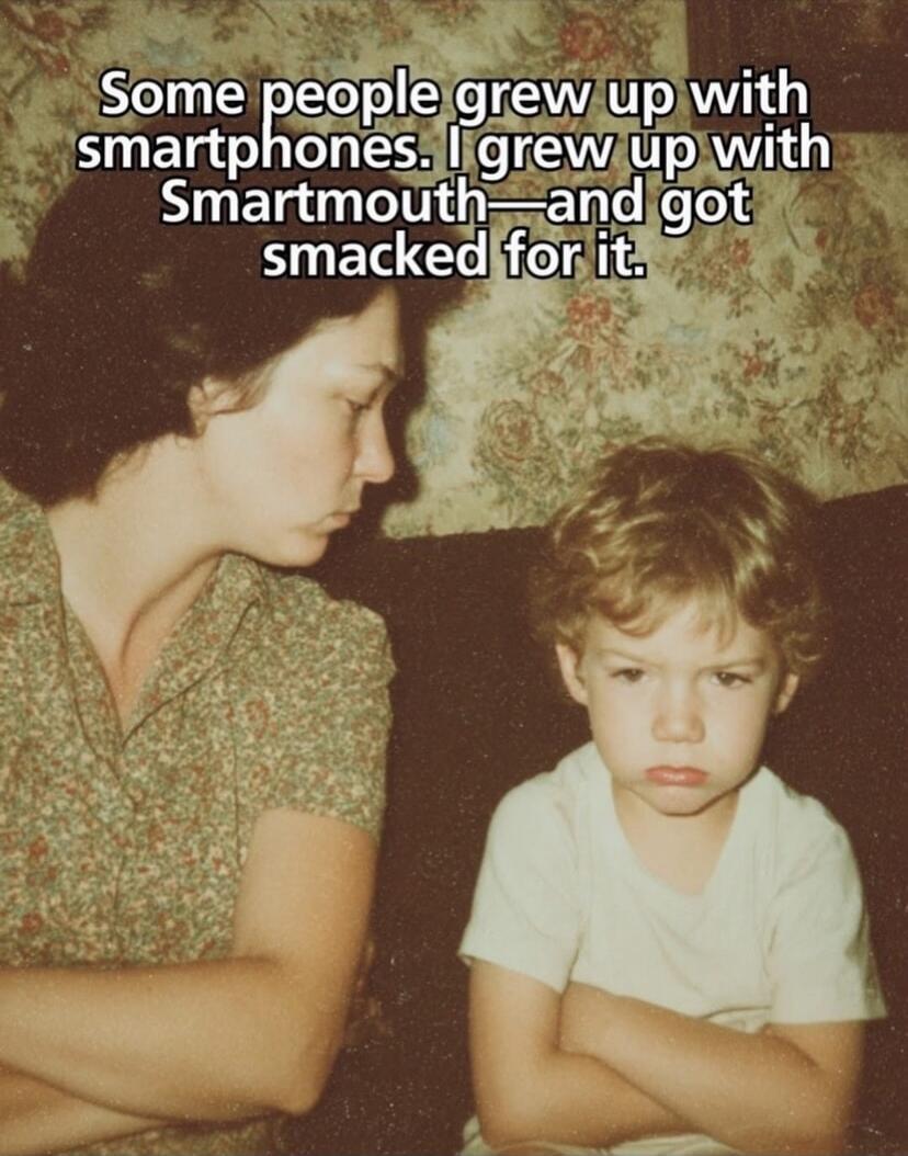 Some people grew up with smartphones. I grew up with Smartmouth—and got smacked for it.