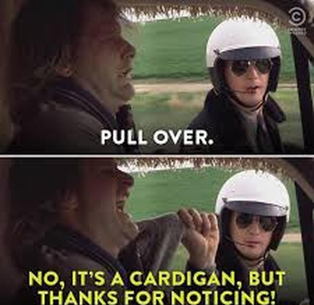 NO ITSACARDIGAN BUT THANKS FOR NOTICING