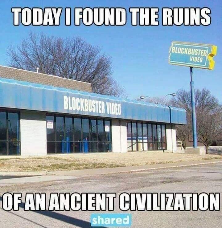 TODAY I FOUND THE RUINS OF AN ANCIENT CIVILIZATION BLOCKBUSTER VIDEO