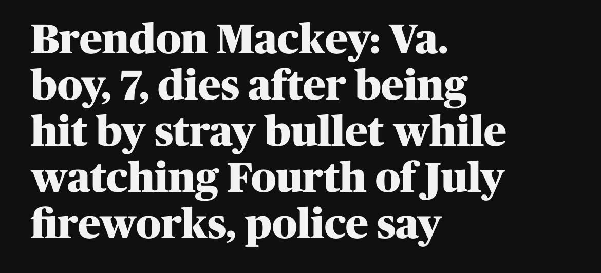 Brendon Mackey Va boy 7 dies after being hit by stray bullet while watching Fourth of July fireworks police say
