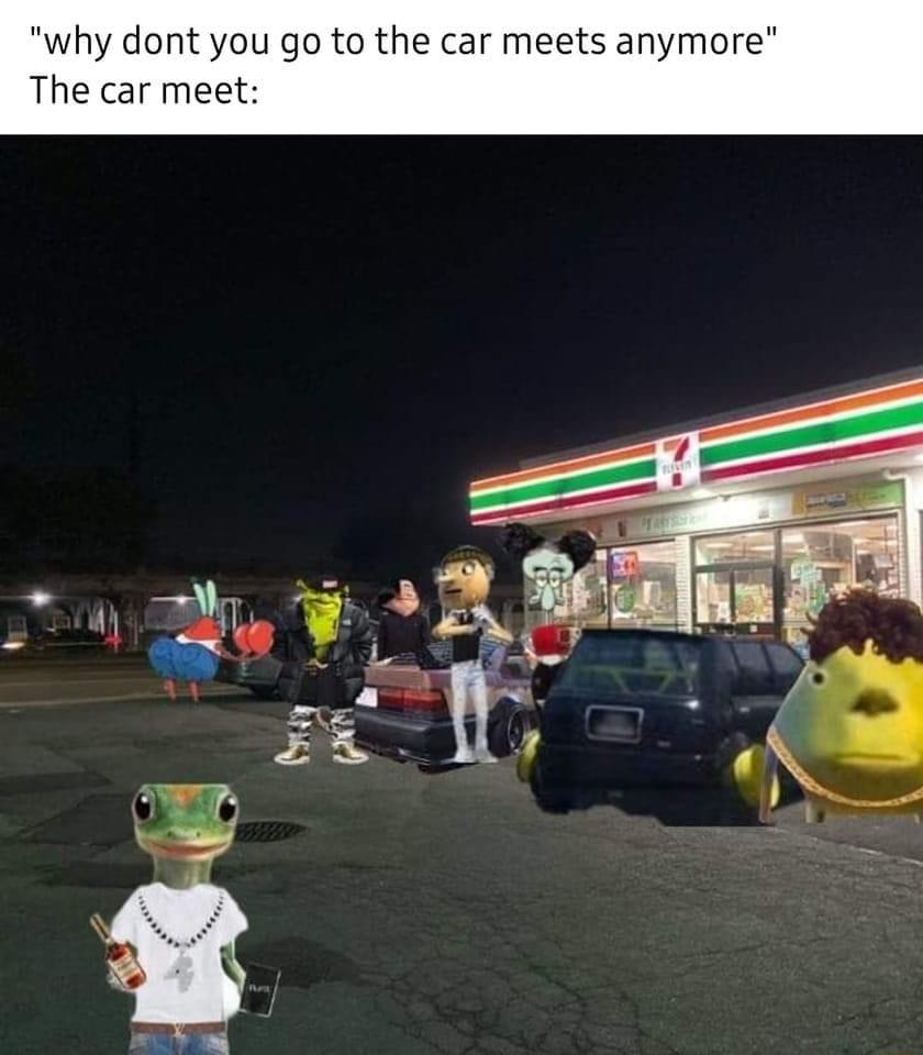 hy dont you go to the car meets a The car meet