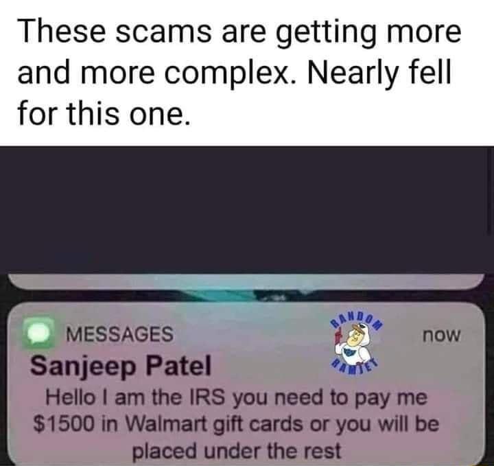 These scams are getting more and more complex Nearly fell for this one