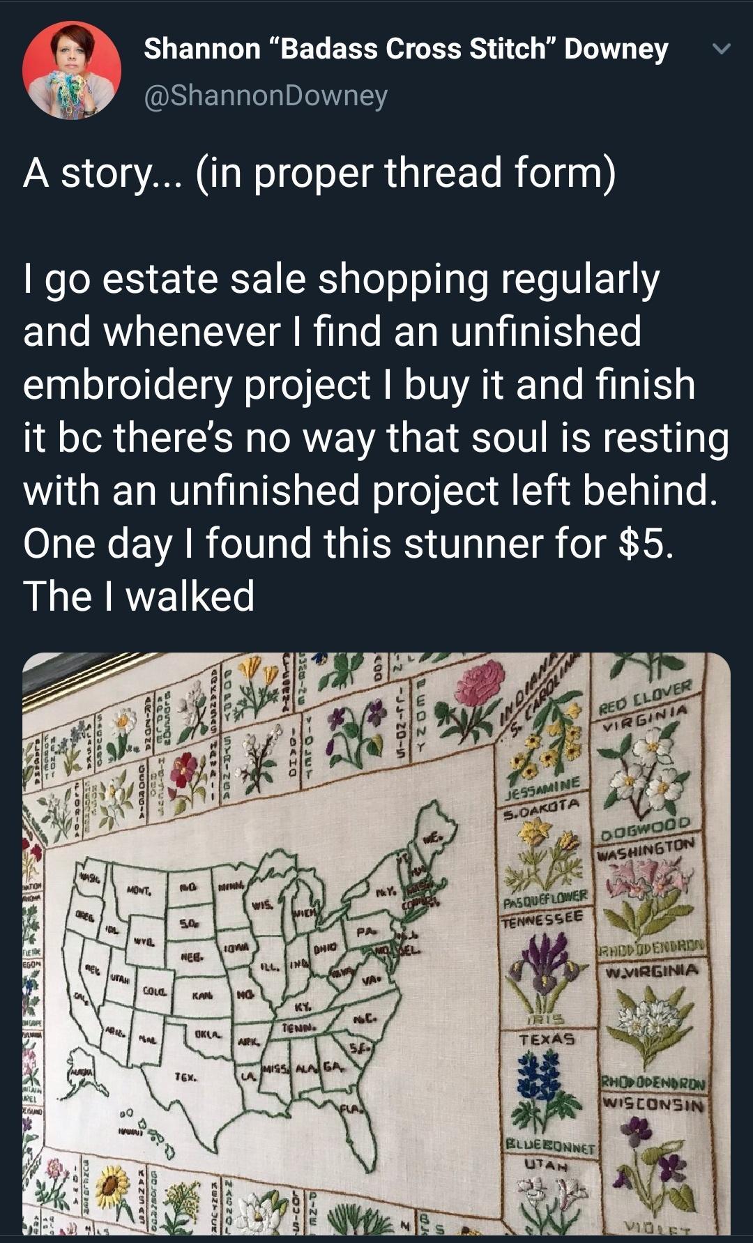 O ELL LT R BT EEET o CERRST g T T ShannonDowney A story in proper thread form go estate sale shopping regularly and whenever find an unfinished embroidery project buy it and finish it bc theres no way that soul is resting with an unfinished project left behind o1 N EVAR oI a e RIS T TI B o o o The walked