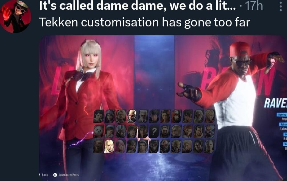 Its called dame dame we do alit 1h Tekken customisation has gone too far