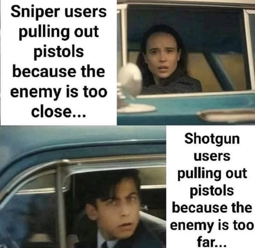 Sniper users pulling out pistols because the enemy is too pulling out pistols because the enemy is too far