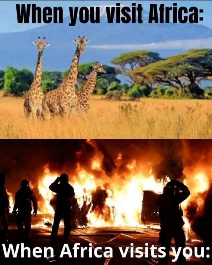 When you visit Africa: When Africa visits you:
