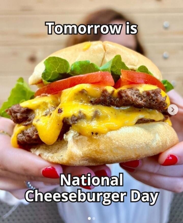 Tomorrow is National Cheeseburger Day
