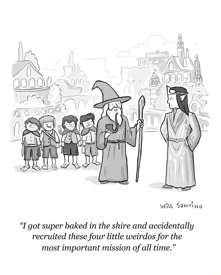 Wi Santino I got super baked in the shire and accidentally recruited these four little weirdos for the most important mission of all time