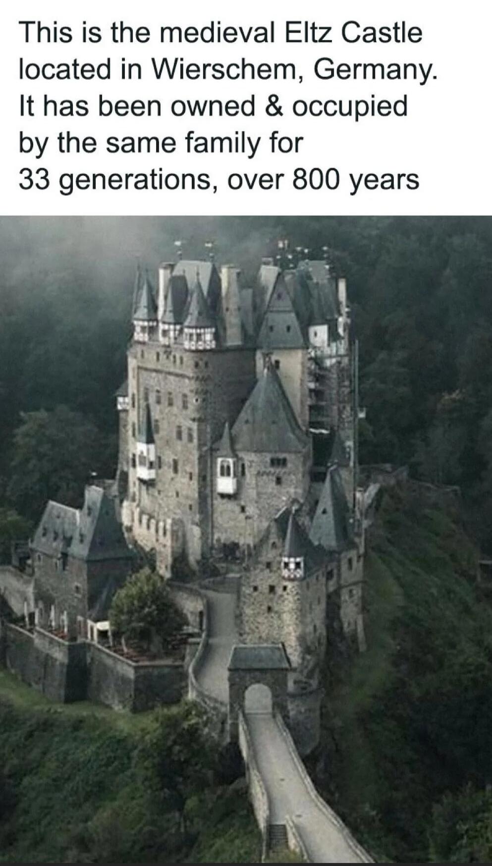 This is the medieval Eltz Castle located in Wierschem, Germany. It has been owned & occupied by the same family for 33 generations, over 800 years
