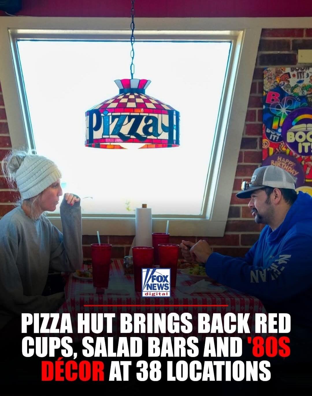 PIZZA HUT BRINGS BACK RED CUPS, SALAD BARS AND '80S DÉCOR AT 38 LOCATIONS. Pizza.
