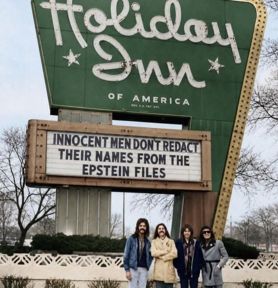 Holiday Inn OF AMERICA REG. U.S. PAT. OFF. INNOCENT MEN DON'T REDACT THEIR NAMES FROM THE EPSTEIN FILES