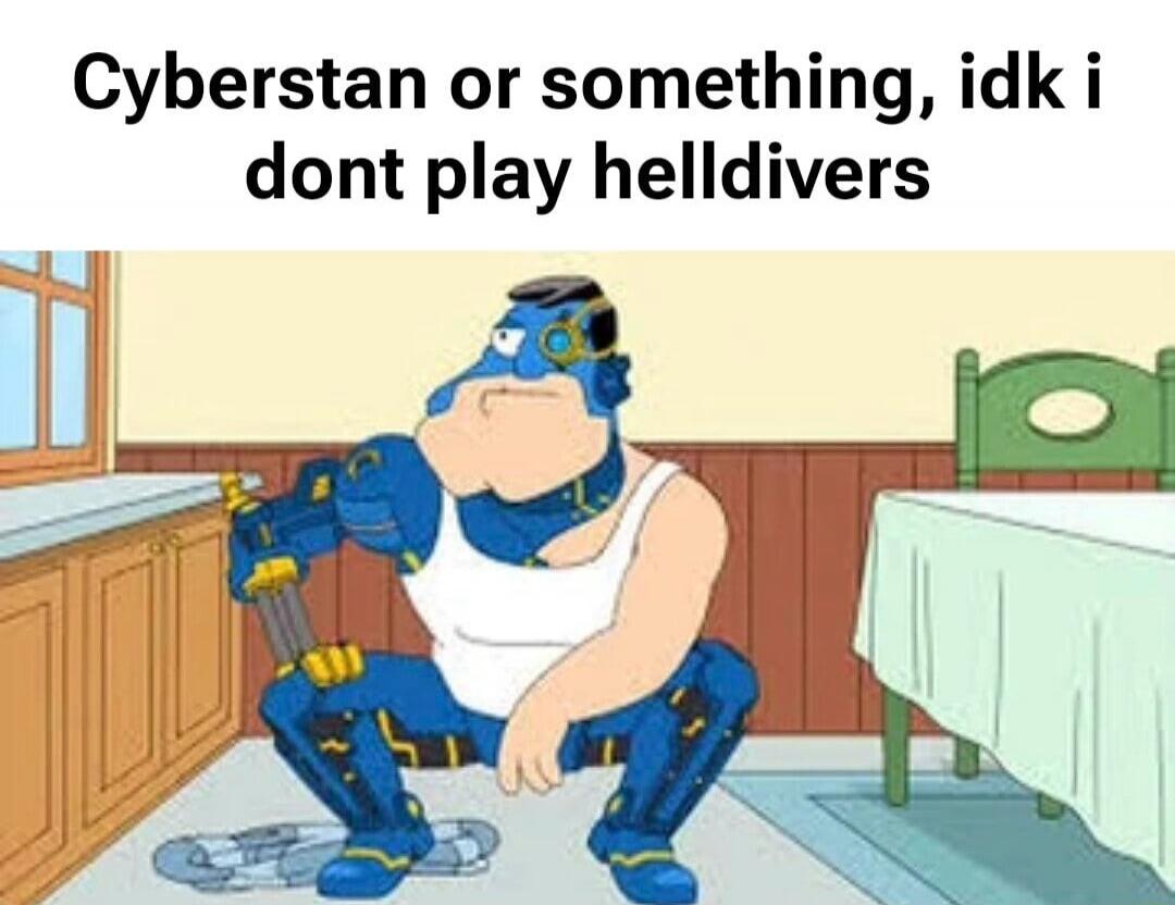 Cyberstan or something, idk i dont play helldivers