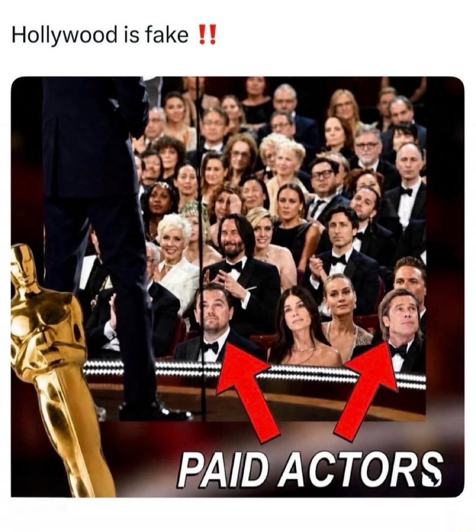 Hollywood is fake !! PAID ACTORS