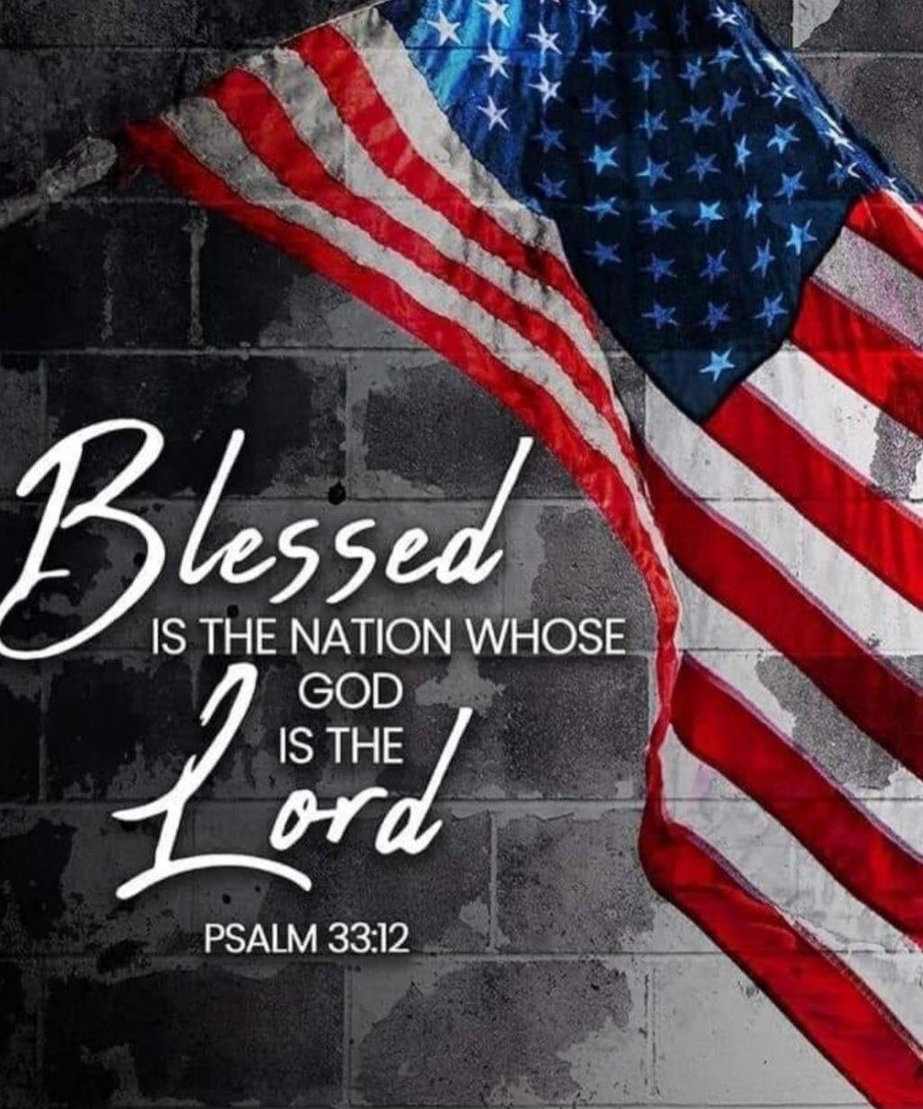 Blessed is the nation whose God is the Lord Psalm 33:12