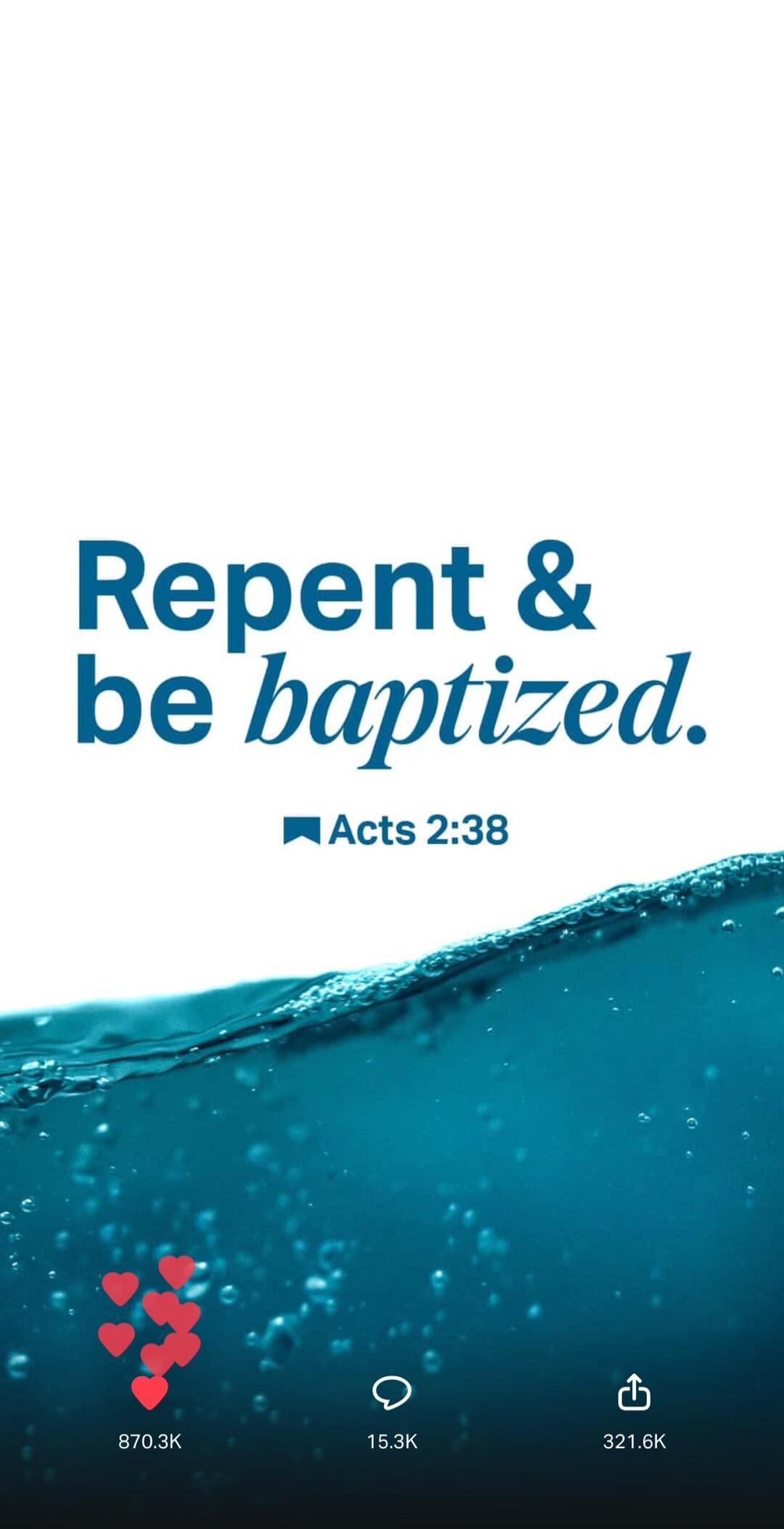 Repent & be baptized. Acts 2:38