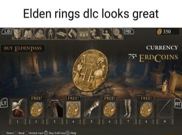 Elden rings dlc looks great N N Oy Gy B CURRENCY Jl S i i 1 ef s u e i E