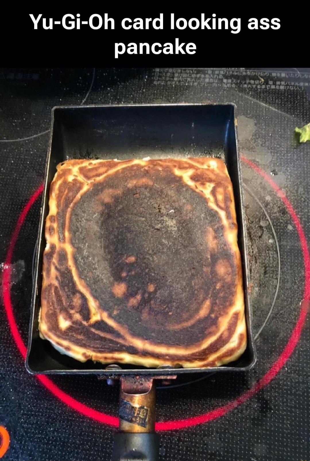 Yu-Gi-Oh card looking ass pancake