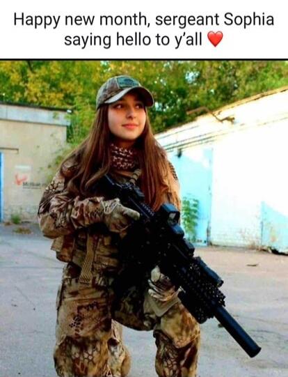 Happy new month, sergeant Sophia saying hello to y'all ❤️