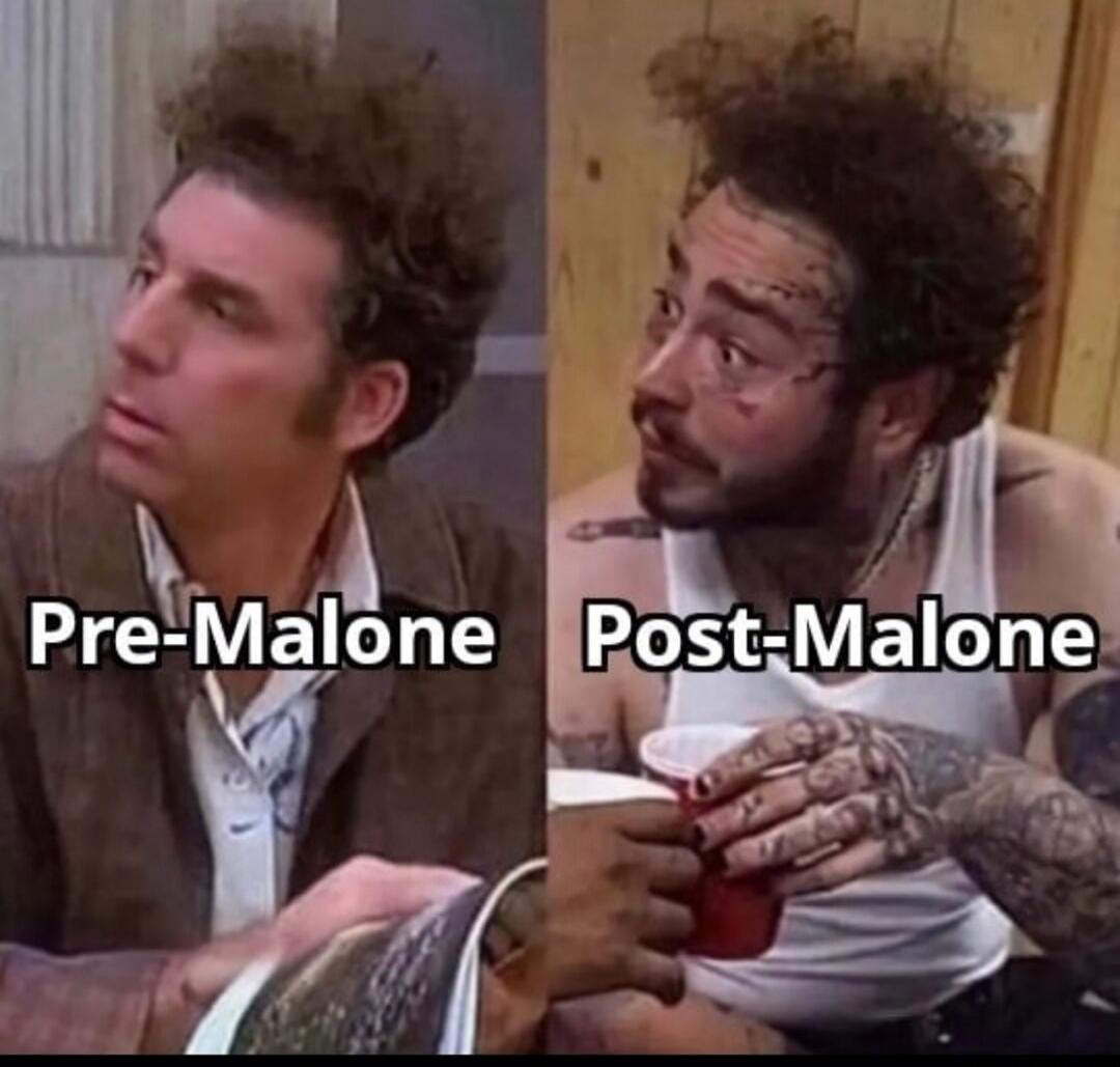 Pre-Malone Post-Malone