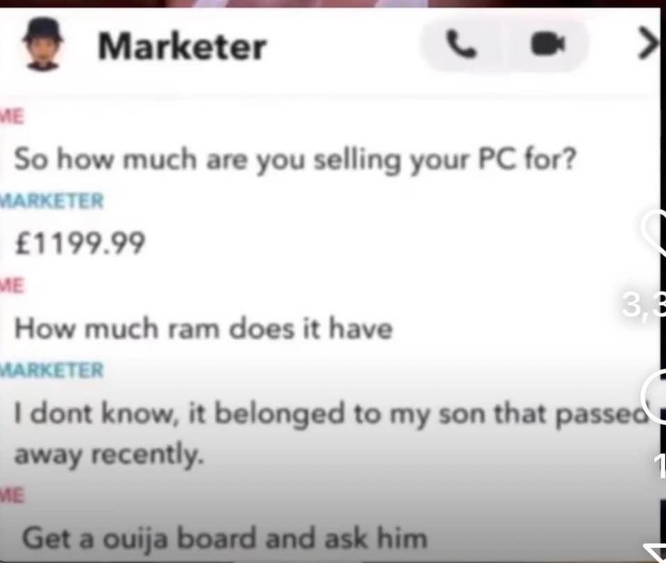 Marketer v e 03 So how much are you selling your PC for MARKETER 119999 How much ram does it have MARKETER dont know it belonged to my son that passeq