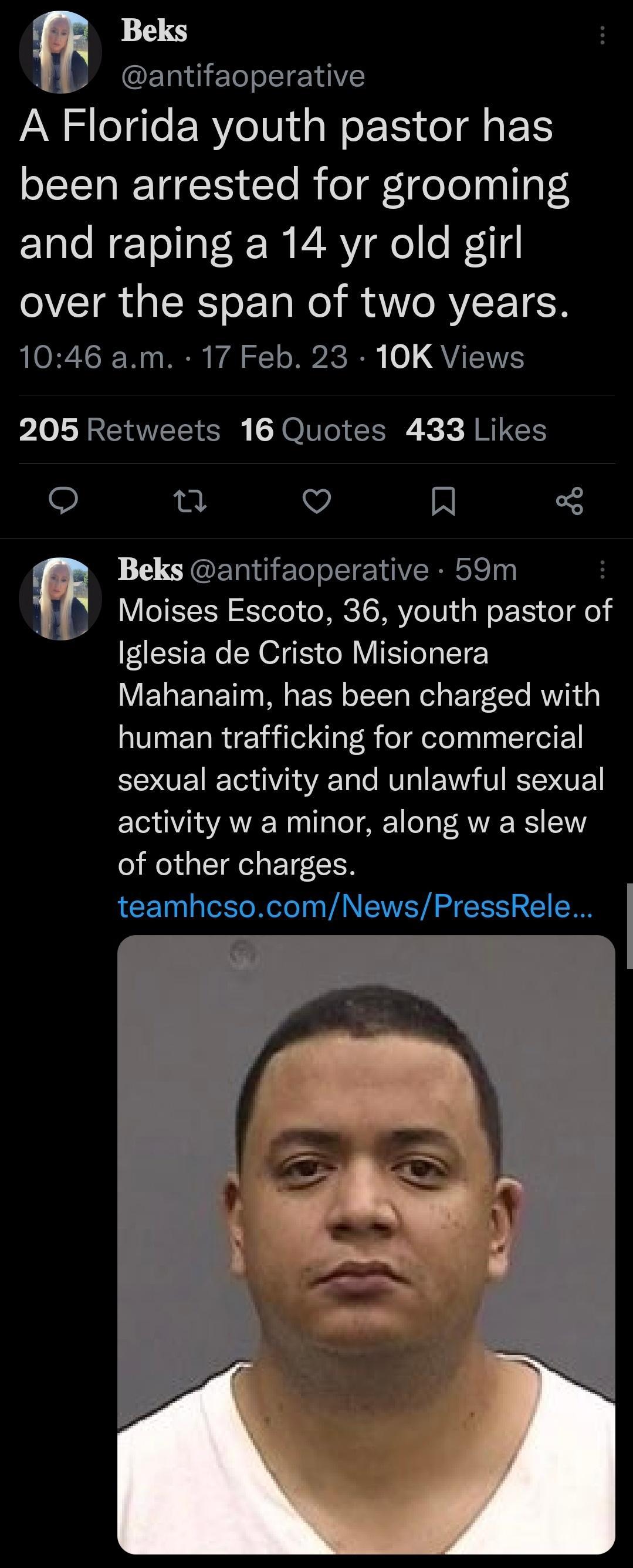 Beks antifaoperative A Florida youth pastor has been arrested for grooming and raping a 14 yr old girl over the span of two years 1046 am 17 Feb 23 10K Views P LRREIIWVELT NN OV R X X I RICH o u v A Beks antifaoperative 59m Moises Escoto 36 youth pastor of EESERCE S AV IFTEE Mahanaim has been charged with human trafficking for commercial sexual activity and unlawful sexual activity w a minor along